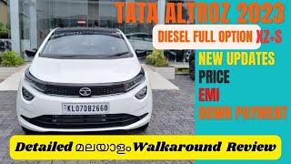 Altroz 2023 XZ+-S Diesel\/ Detailed Malayalam Walkaround video\/ With On Road Price\/EMI\/Down payment\/