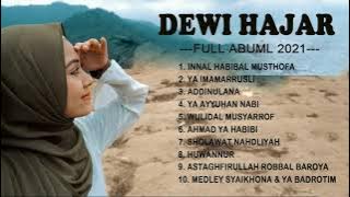 Full Album Dewi Hajar - Karunia Sholawat 2021