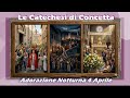 1937^ catechesi di Concetta: Adorazione notturna 04 aprile 2026