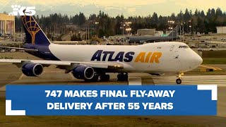 747 makes final fly-away delivery after 55 years