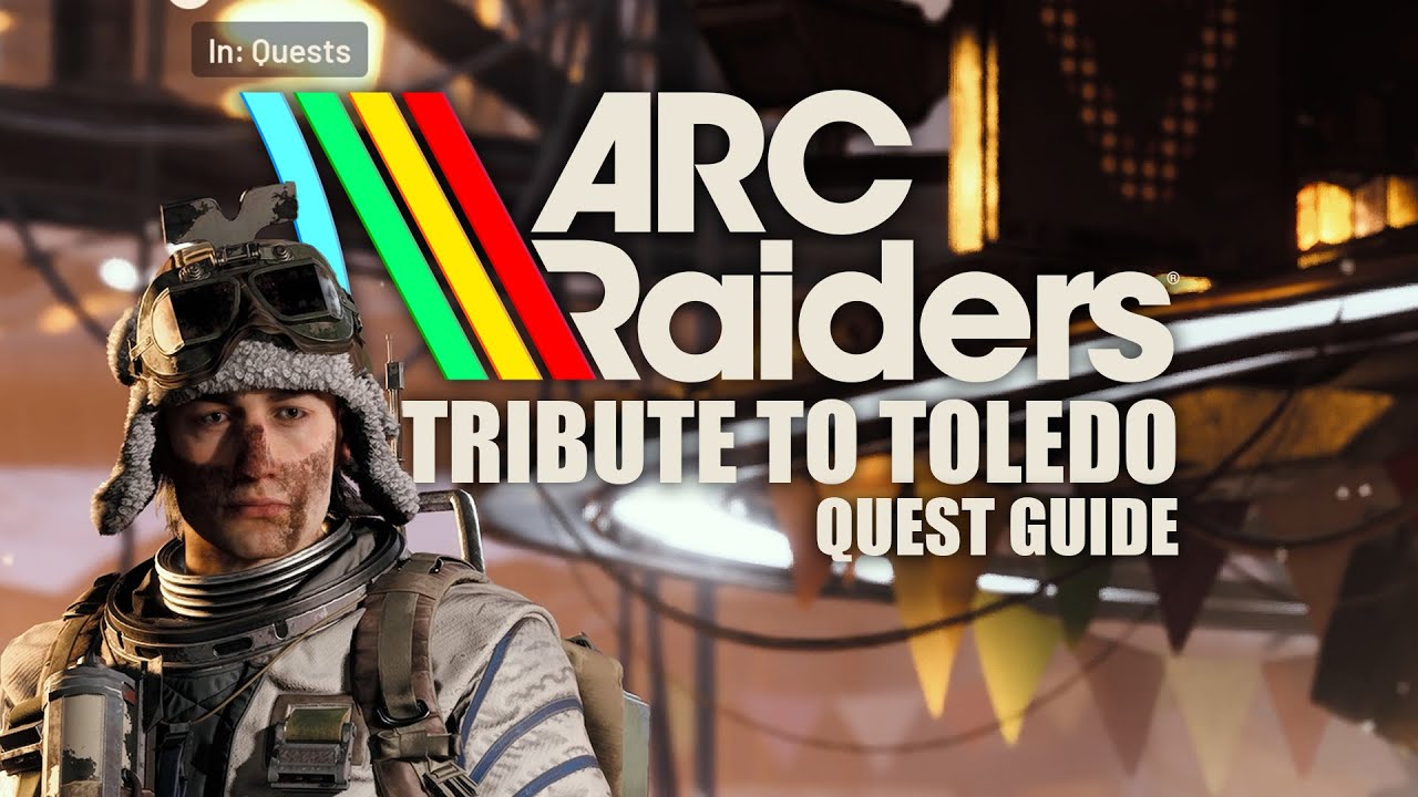 ARC Raiders - Tribute to Toledo Quest Guide (How to get Power Rod