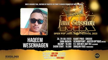 MK Jam Session open pop jawa songfestival 2023 ronde 001 - Pingin Kenal Kowe - Haqeem Wesenhagen
