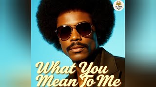 Darrell Adams - What You Mean To Me | 1980s Disco Funk-infused R&B
