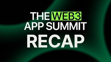 The Web3 App Summit Recap