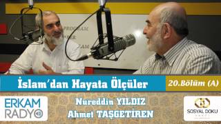 39) İslam'dan Hayata Ölçüler (Anne Baba'ya İtaatsizlik) 20-A - Nureddin Yıldız / Ahmet Taşgetiren