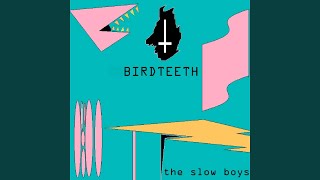 Video thumbnail of "The Slow Boys - big ship"