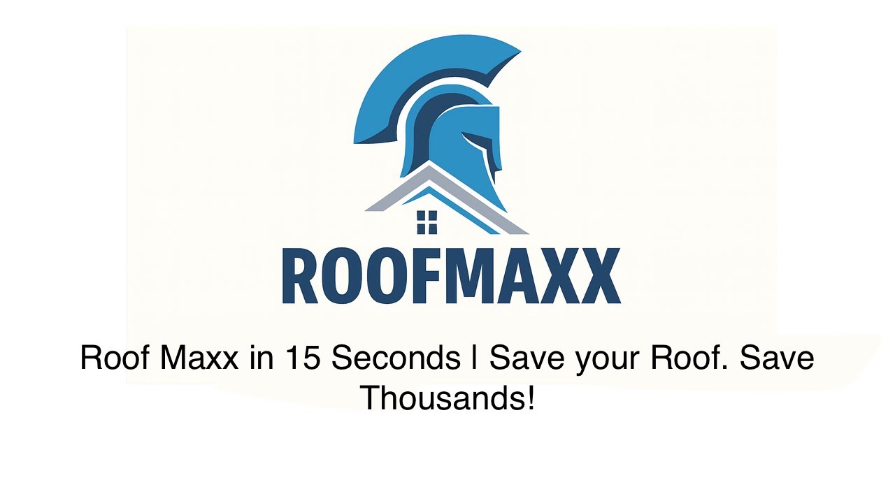 Roof Maxx in 15 Seconds | Save Your Roof. Save Thousands.