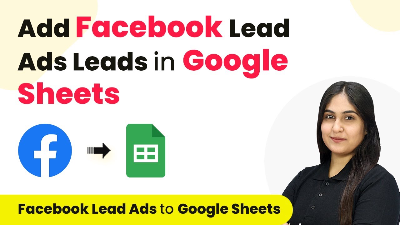 How to Add Facebook Lead Ads Leads in Google Sheets - YouTube