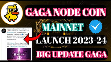 Gaga Node Mainnet। GagaNode Launch Blockchain Plan।GagaNode Launch Exchange।Gaga Node App।