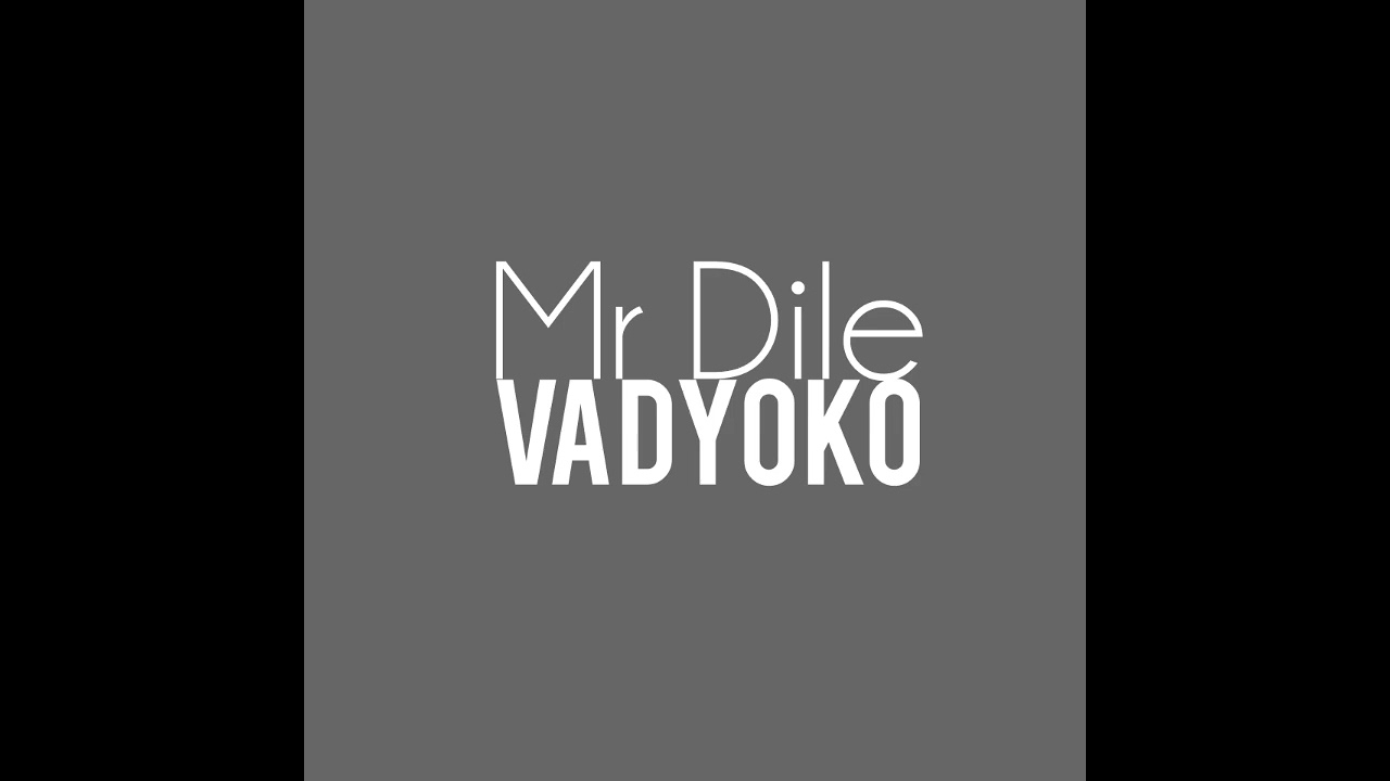Mr Dile Vadyoko