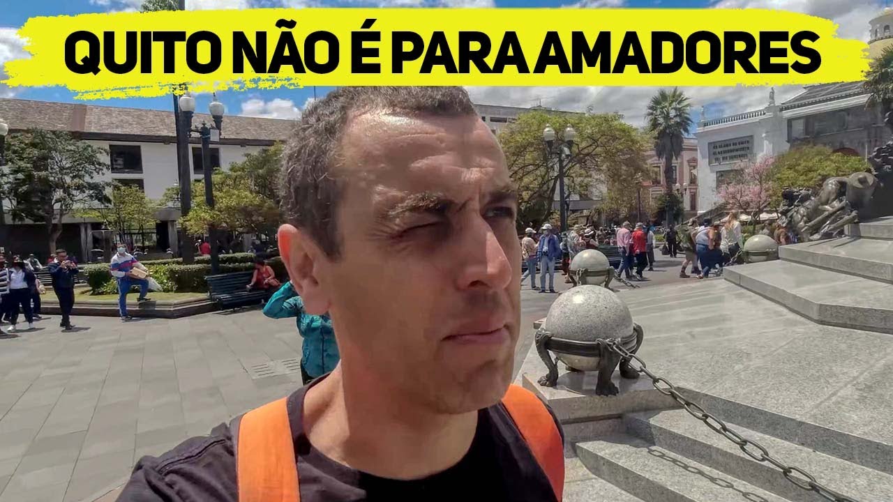 QUITO É LINDA E PERIGOSA
