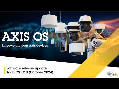 AXIS OS 12.0