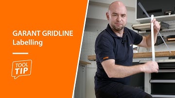Tool Tip: GARANT GRIDLINE Labelling