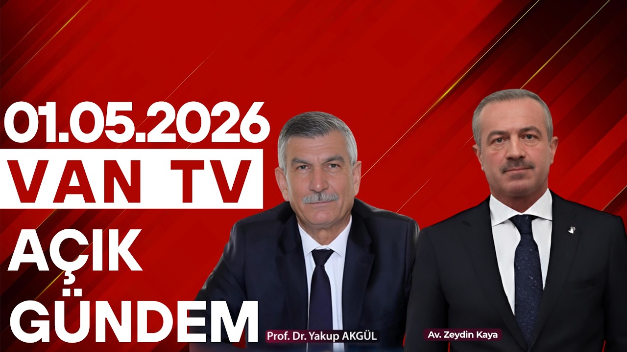 AÇIK GÜNDEM | 15.BÖLÜM | VAN - HAKKARİ YOLUNDA SON GELİŞMELER