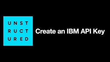Create an IBM API Key