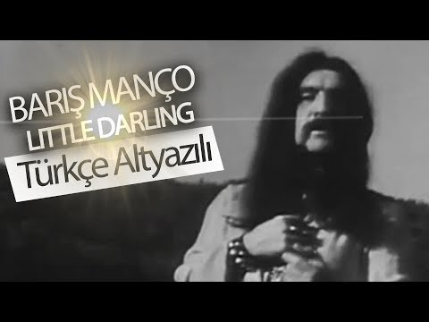 Barış Manço - Little Darling (Türkçe Çeviri)