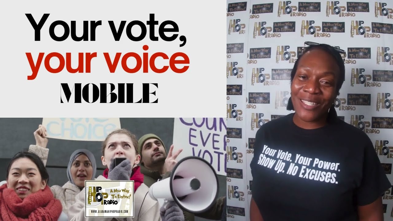 Your Vote, Your Voice - Mobile, Alabama (Aug 26) GET OUT AND VOTE PSA