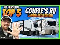 9 amazing couples rv  rv nerd preferred travel trailers  laminated edition