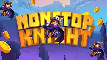 Nonstop Knight 2 Gameplay | Part 2Increase your strength, quest for epic loot and legendary items