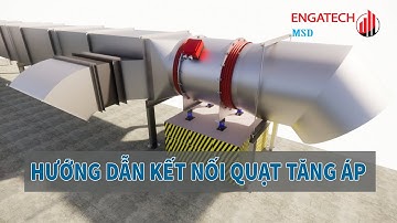 ENGATECH REVIT MEP: HƯỚNG DẪN KẾT NỐI QUẠT TĂNG ÁP