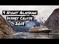 Disney Alaskan Cruise Vlog 2018