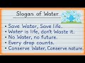 Slogan On Water In English | Water Slogan In English | Slogan Water Conversation In English 