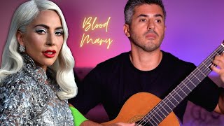 Bloody Mary by Lady Gaga | Classical Guitar Cover | Wednesday