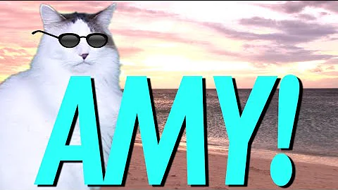 HAPPY BIRTHDAY AMY! - EPIC CAT Happy Birthday Song