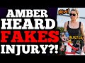 Amber Heard CAUGHT FAKING new Injury?! BUSTED by her own PR?!