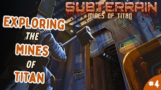 Subterrain Mines of Titan Ep4 | Enter TECC Basement Level 1