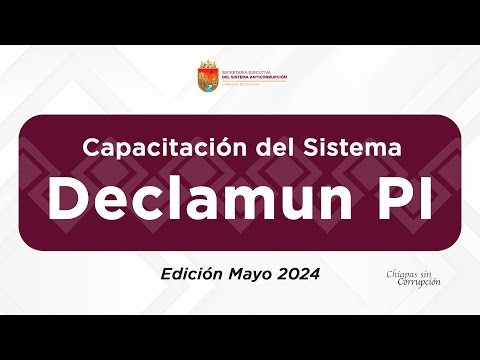Encuadre de la Capacitación del Sistema Declaramun PI v4 - Edición Mayo 2024