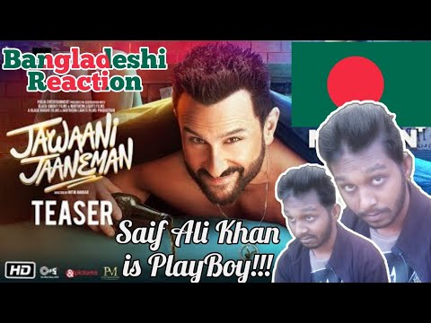 jawaani-jaaneman---teaser-|-bangladeshi-reaction-|-saif-ali-khan-|-tabu-|-alaya-f-|-nitin-k-|-ratul