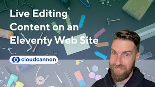 Live Editing an Eleventy Project in CloudCannon with Bookshop