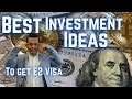 E2 visa Investments Options-Best Ideas 💡