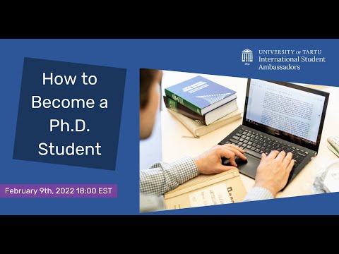 How to Become a Ph.D. Student - 2022 | University of Tartu