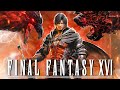 ФИНАЛ ФЕНТЕЗИ 16 ОТ ФАНАТА СЕРИИ! - Прохождение Final Fantasy XVI !