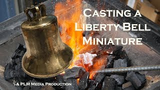 Download Lagu Casting a Liberty Bell Miniature MP3