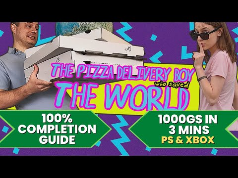 The Pizza Delivery Boy Who Saved the World - 100% Walkthrough Guide (1000GS/Platinum in 3 Mins)