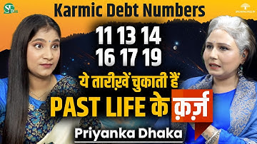 11, 13, 14, 16, 17, 19 Karmic Debt Numbers । Angel Number & Master Number । Priyanka Anil Dhaka