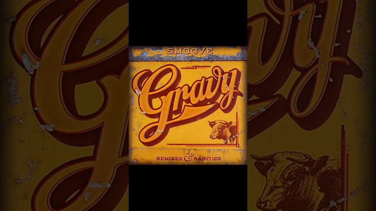 I'm A Man - Smoove - From the 2007 Album - 'Gravy: Remixes