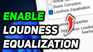 How to Enable Loudness Equalization Windows 11