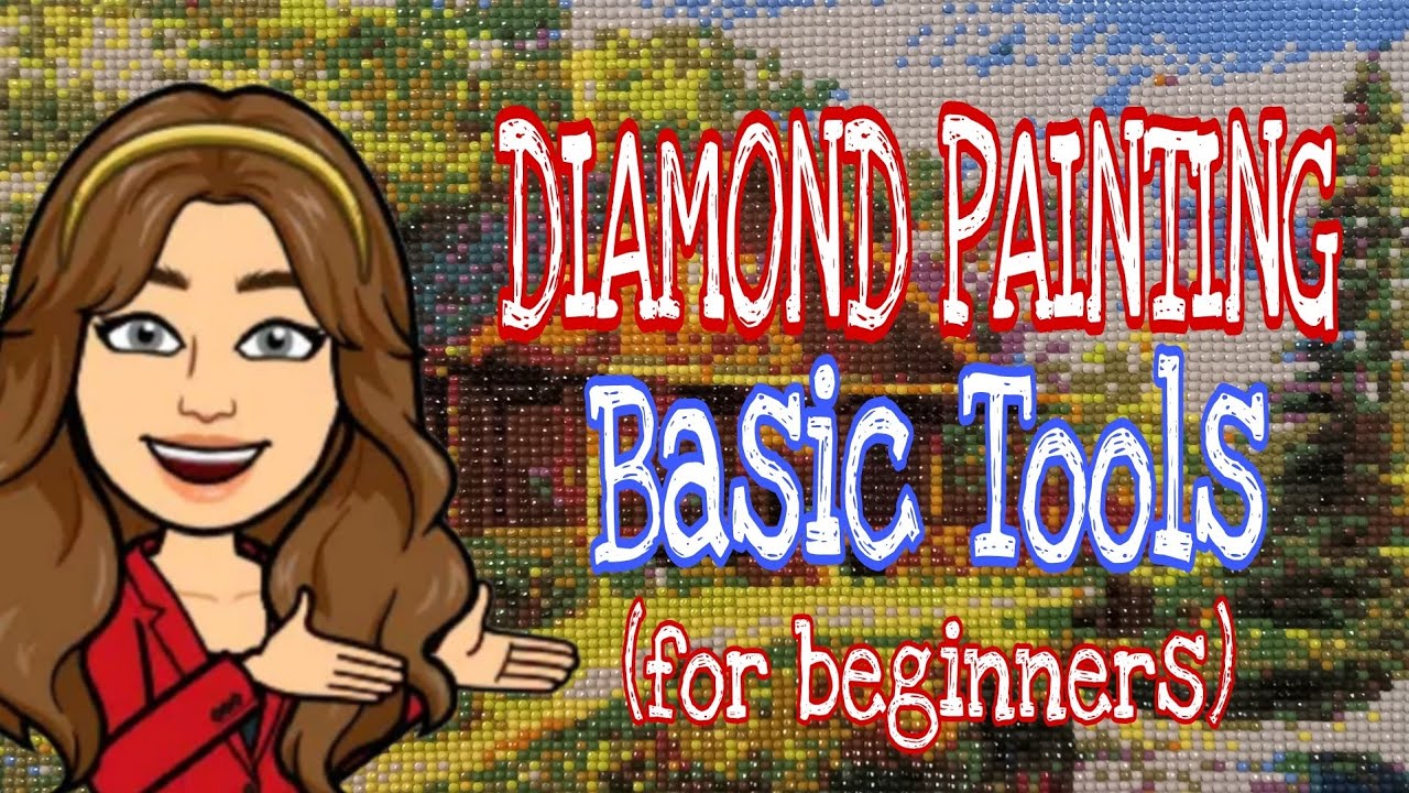 DIAMOND PAINTING BASIC TOOLS (for beginners)