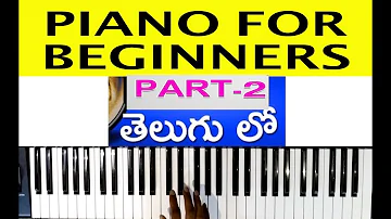 Learn Keyboard beginner lessons 2 | Telugu Tutorial | Easy Piano