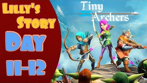 Tiny Archers || Lilly
