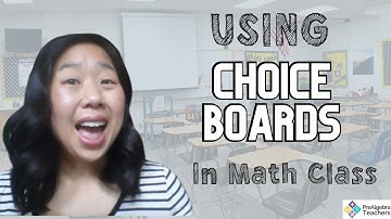 Choice Boards: One of the best resources for middle school Math teachers