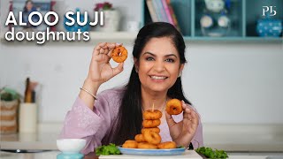 Aloo Suji Donuts I Doughnuts 🍩 I Breakfast Recipes I आलू सूजी डोनट्स I Pankaj Bhadouria