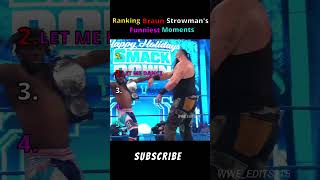 Braun Strowman Funniest moments 🤣🤣 #wwe #braunstrowman #wwefunny #shorts