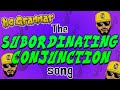 The subordinating conjunction song  mc grammar   educational rap songs for kids 