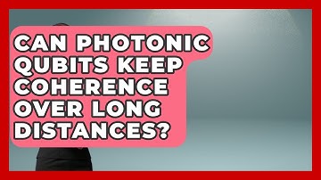 Can Photonic Qubits Keep Coherence Over Long Distances? - Quantum Tech Explained