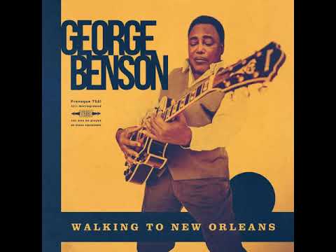 George Benson ⭐ Walking To New Orleans ⭐ Ain't That A Shame⭐(**2019**)